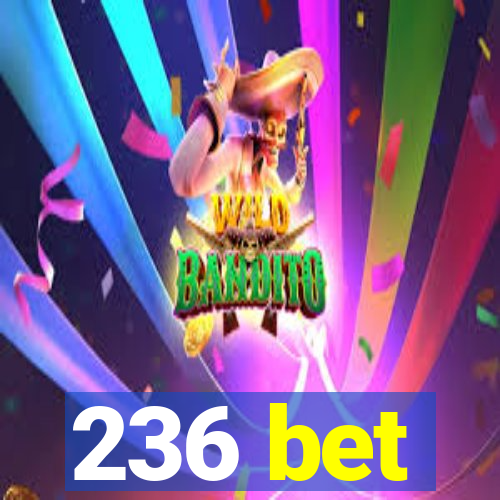 236 bet